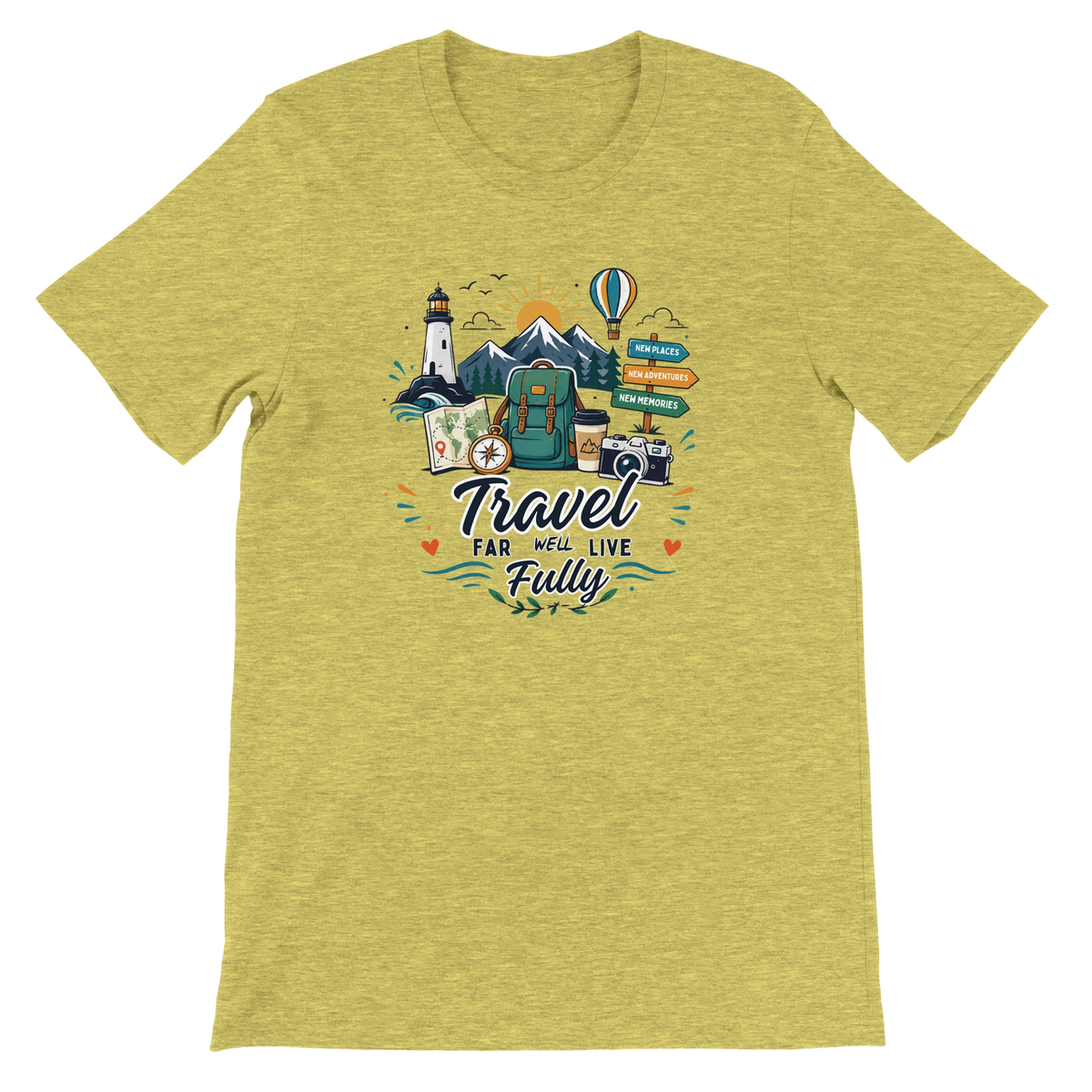 Travel Far Well Live Fully T-Shirt
