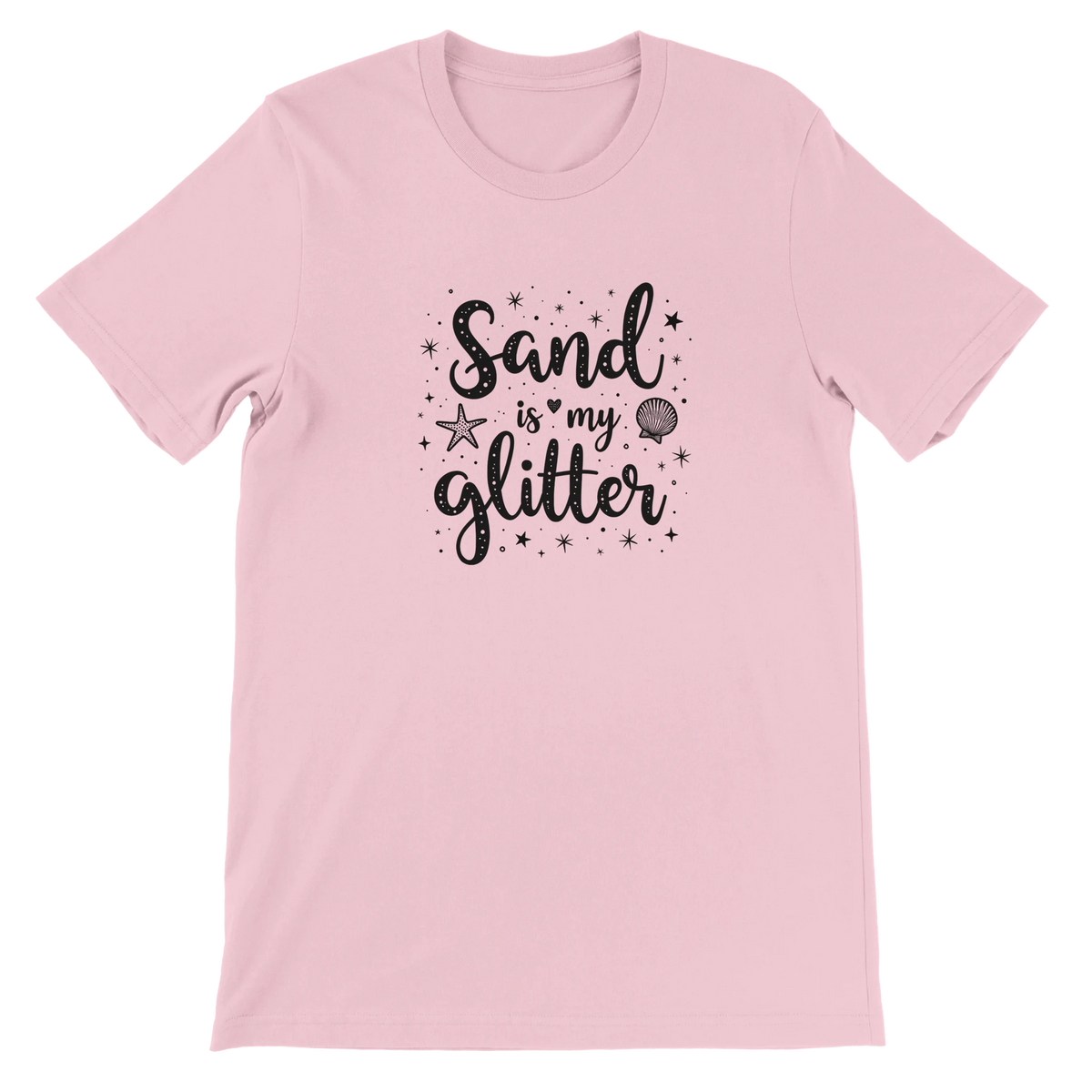Sand Is My Glitter T-Shirt