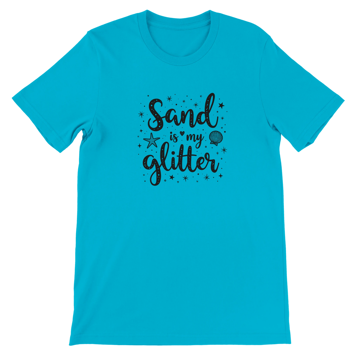 Sand Is My Glitter T-Shirt