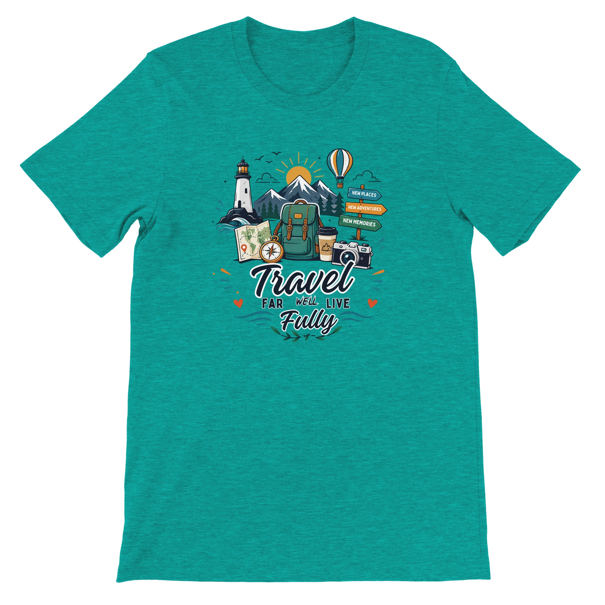 Travel Far Well Live Fully T-Shirt